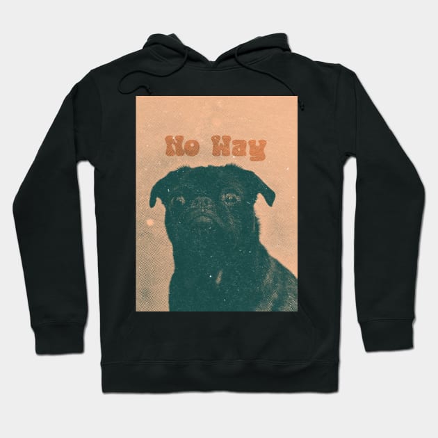 No way Hoodie by Pontus Design 